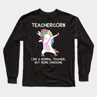 Teachercorn Teacher Unicorn T-Shirt Long Sleeve T-Shirt